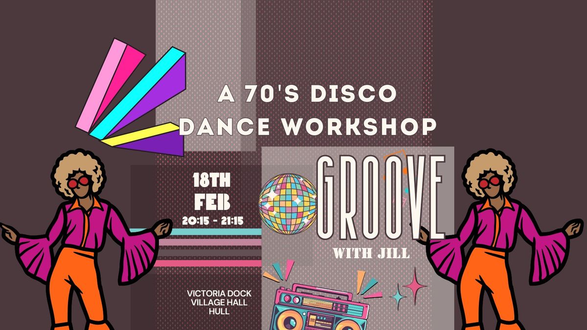 Groove with Jill: 70s Disco Fever!