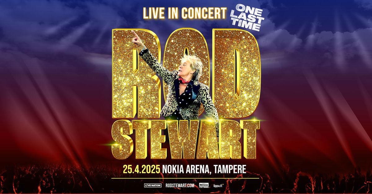 Rod Stewart (UK): One Last Time, Nokia Arena, Tampere 25.4.2025