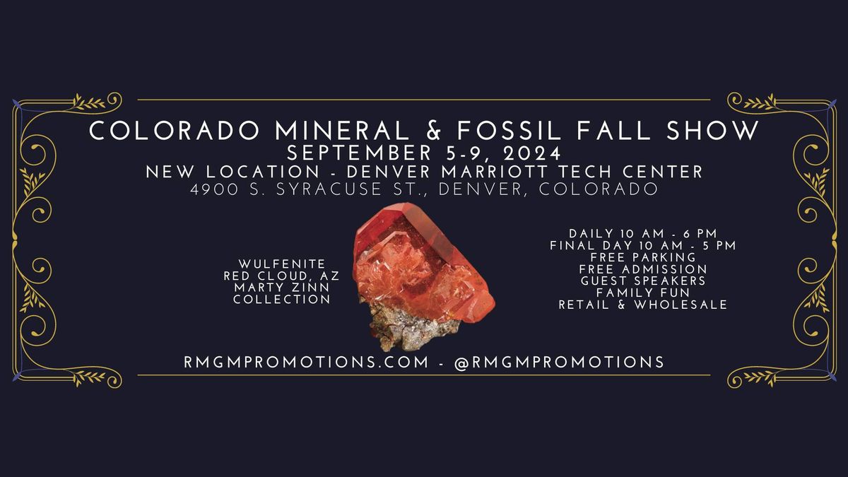 Colorado Mineral & Fossil Fall Show!