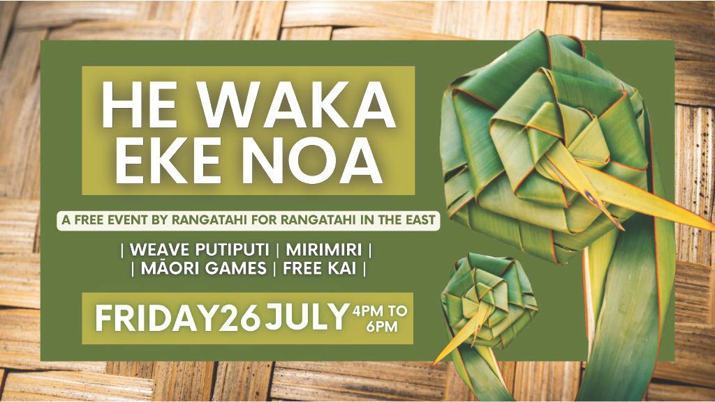 He Waka Eke Noa - Eastside Youth Activation