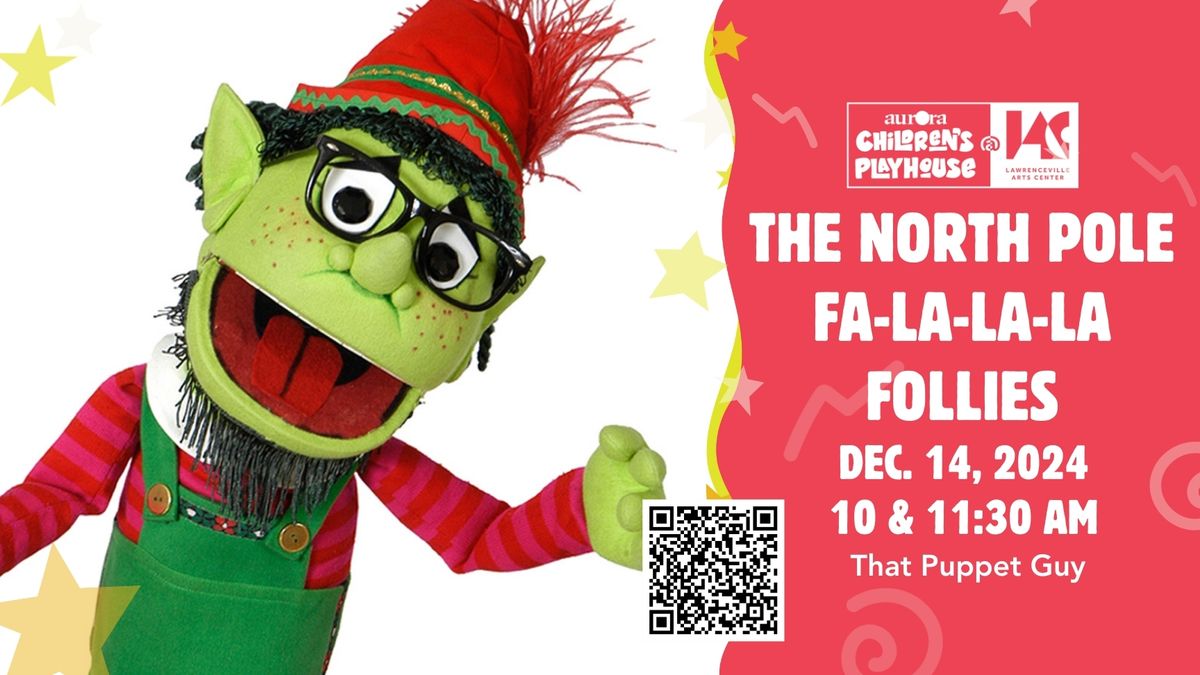 North Pole Fa-La-La-La Follies