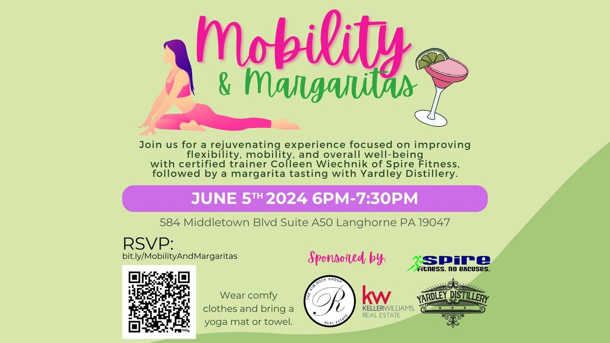 Mobility & Margaritas! 