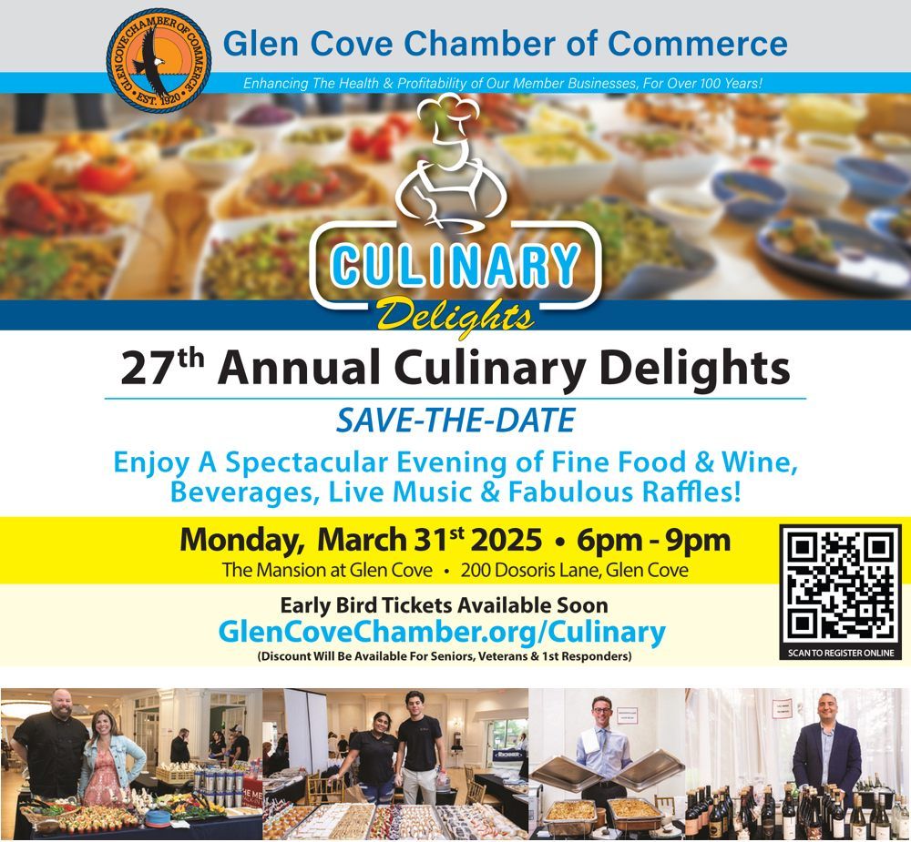 Save-The-Date: Glen Cove Chamber's 27th Annual Culinary Delights at Glen Cove Mansion! Monday, 3\/31 