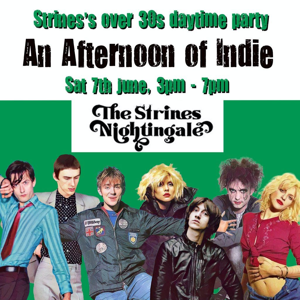 An Afternoon of Indie: Strines (over 30s only), 3pm-7pm