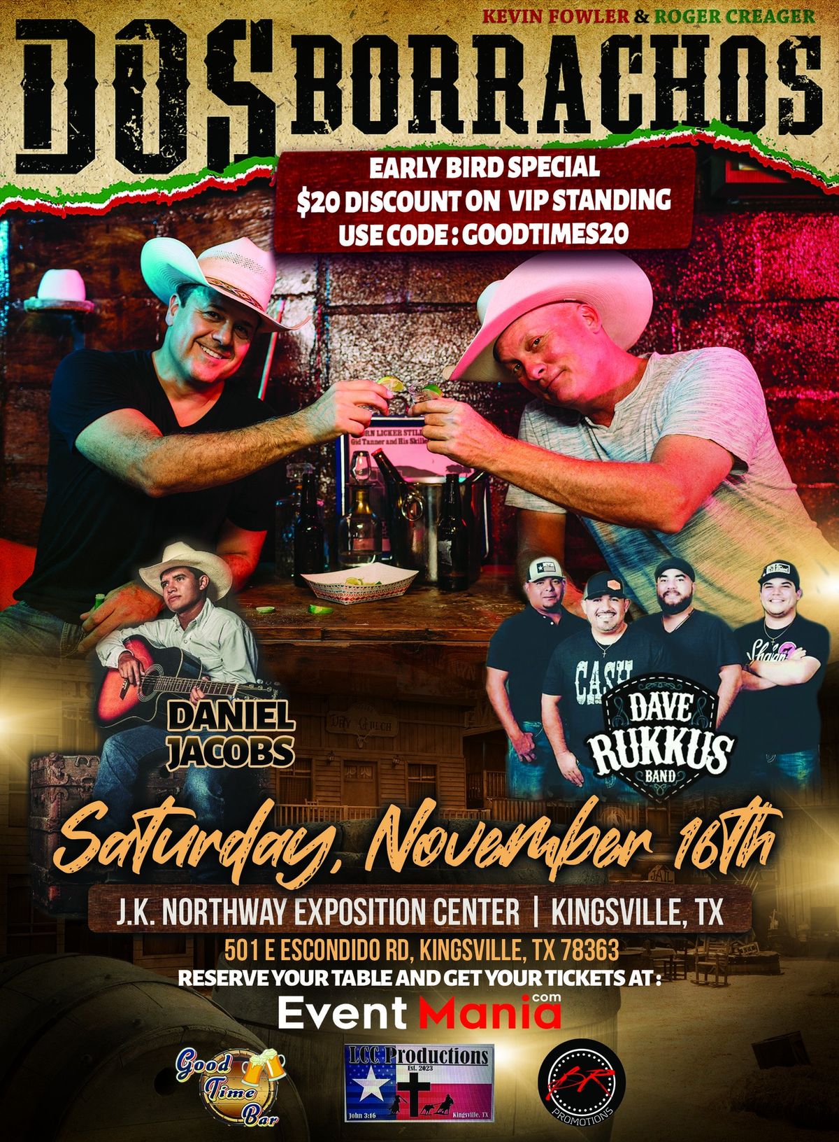 Dos Borrachos (feat. Kevin Fowler and Roger Creager) - Kingsville, TX