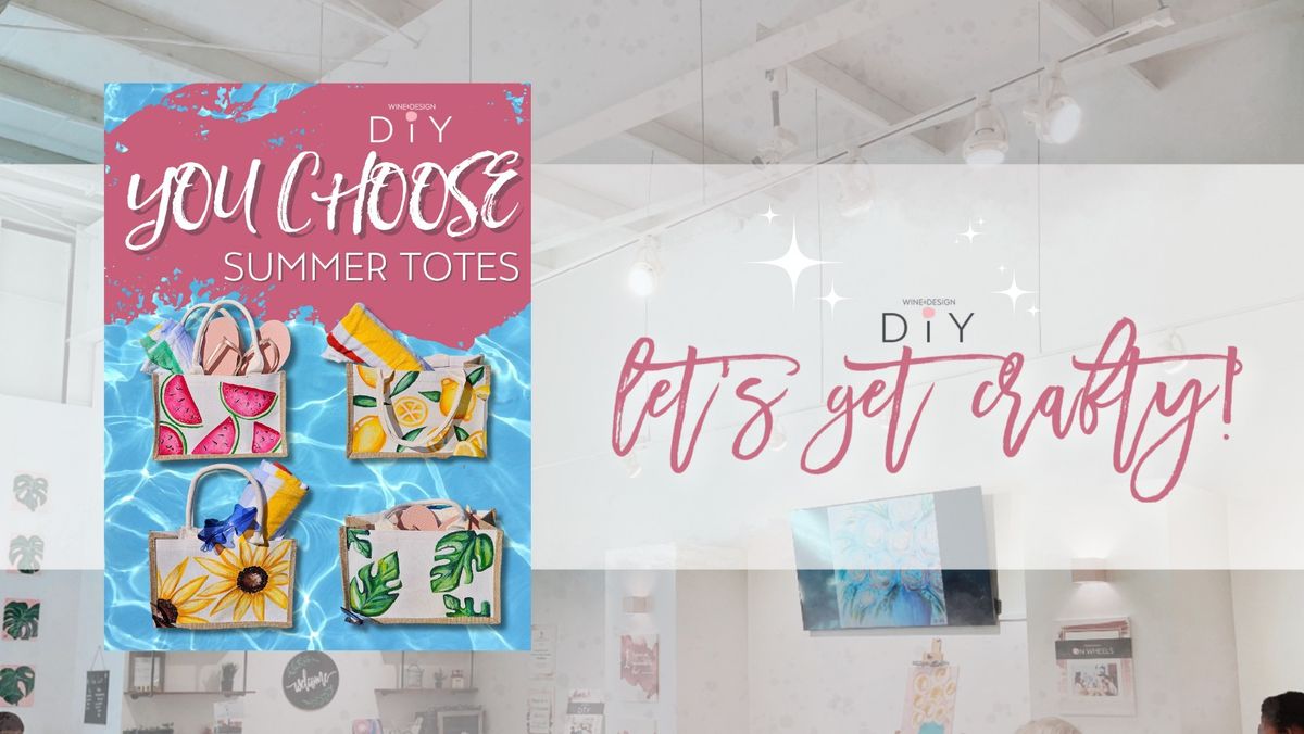 DIY & Sip | Summer Tote (You Choose)