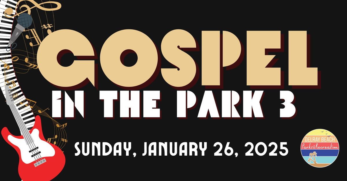 Gospel in the Park 3, Delray Beach