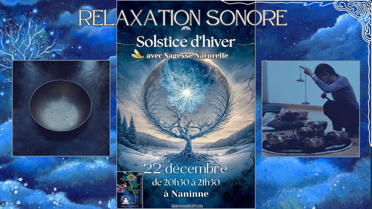 RELAXATION SONORE - SOLSTICE D\u2019HIVER - DIMANCHE 22 D\u00c9CEMBRE