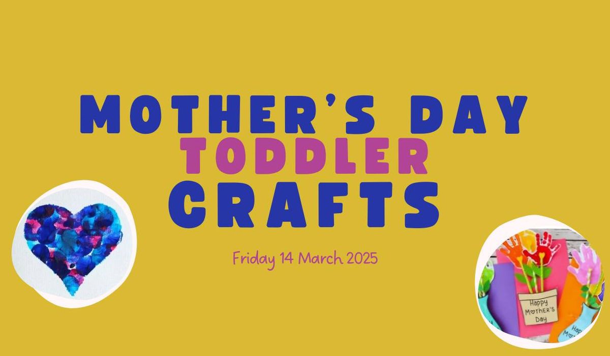 Mother's Day Toddler Crafts