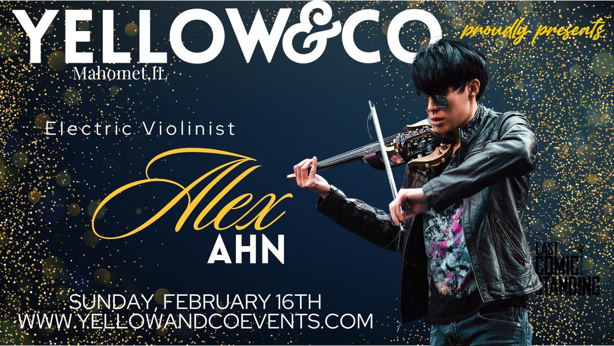 Yellow & Co. presents Alex Ahn - Electric Violinist