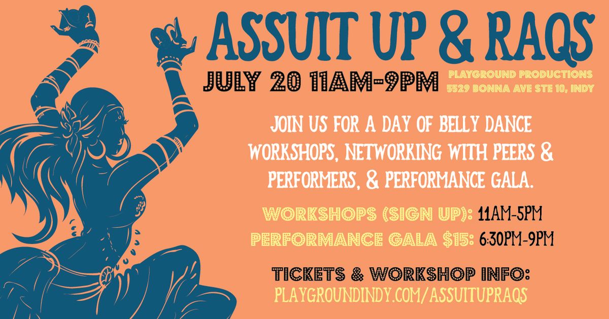 Assuit Up & Raqs! Belly Dance Workshops & Gala 2024