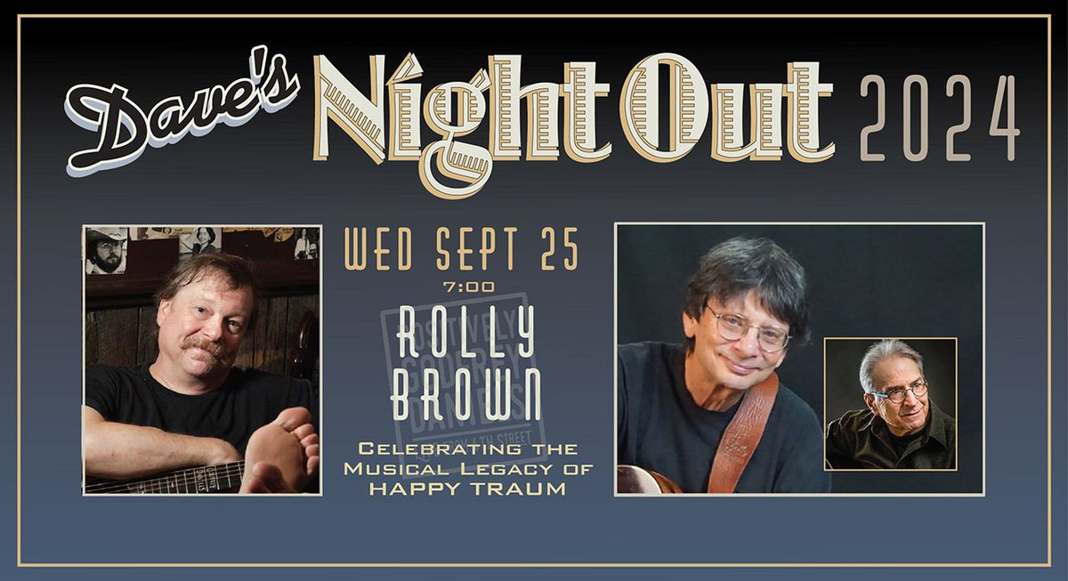 Dave\u2019s Night Out | Rolly Brown\u2019s Tribute to Happy Traum