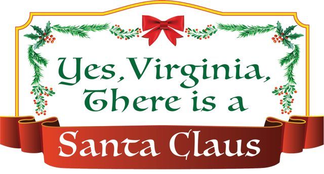 Yes, Virginia, There is a Santa Claus