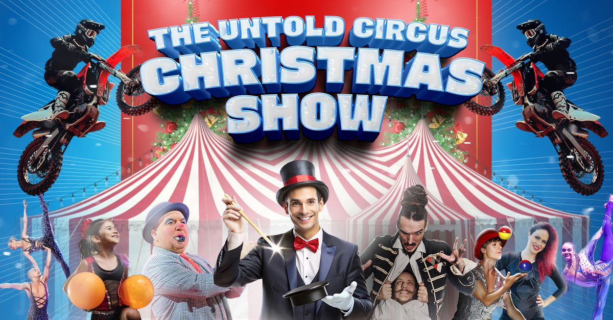 Untold Circus Christmas Show | Little Elm, TX