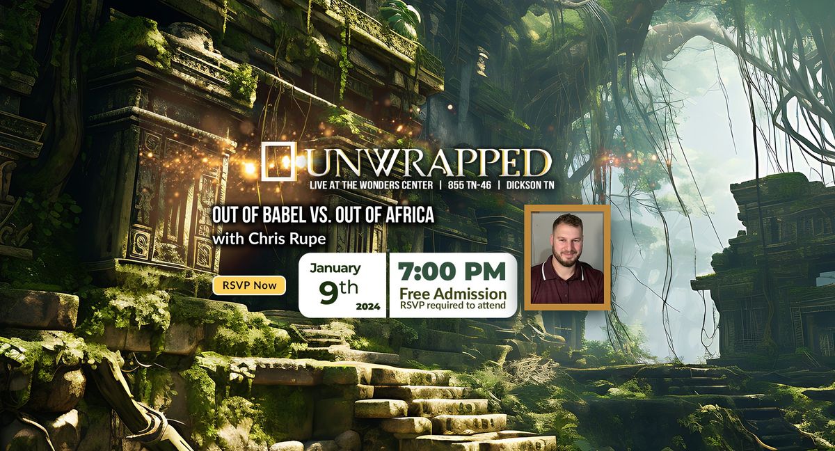 UNWRAPPED l Biology: Out of Babel Vs. Out of Africa