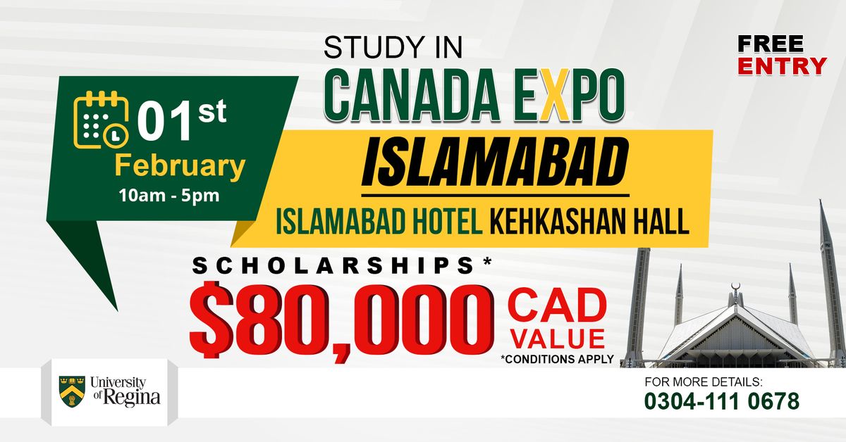 Study in Canada EXPO at Islamabad (Islamabad Hotel - Kehkashan Hall)