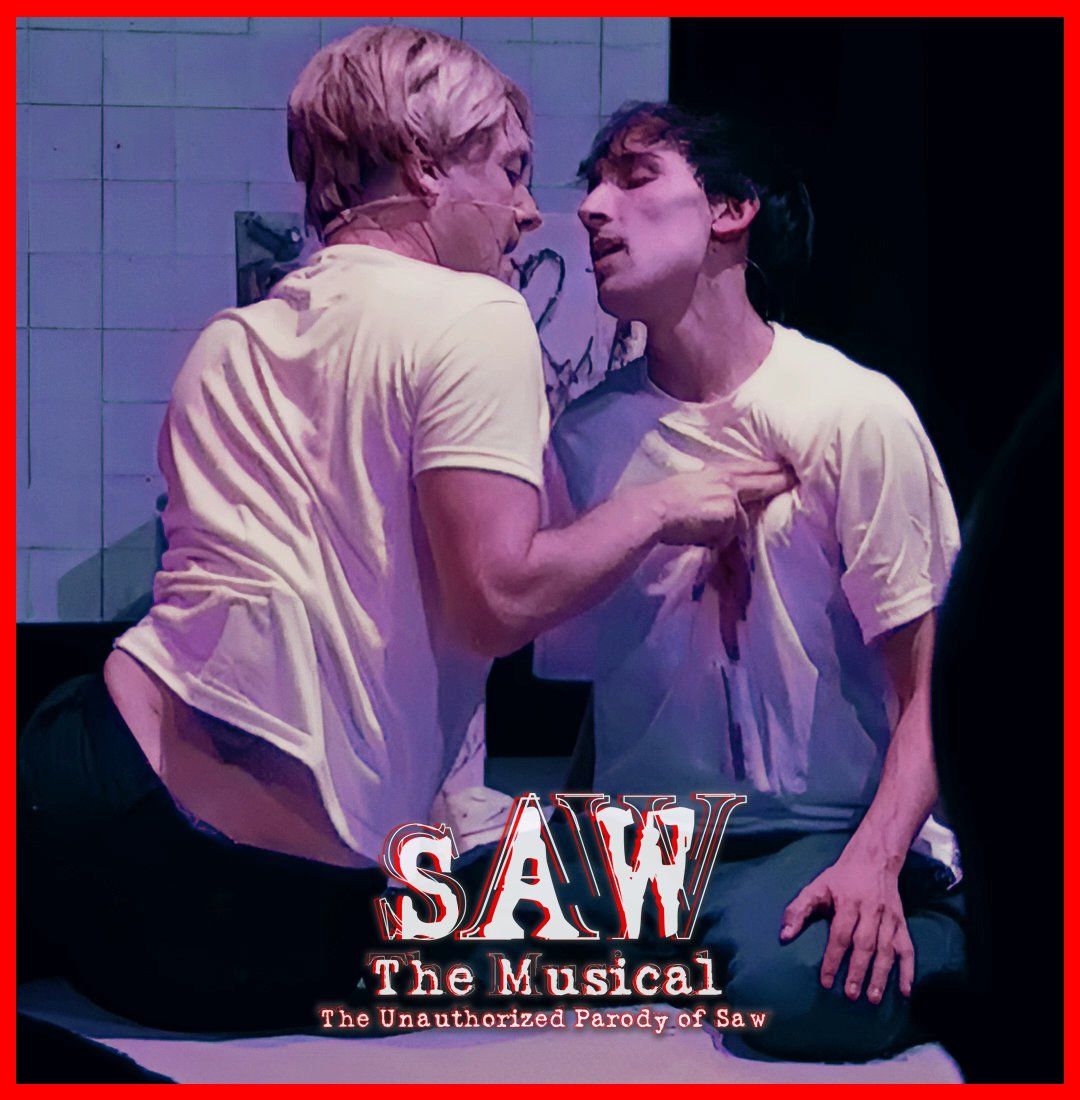 SAW The Musical - The Unauthorized Parody of Saw