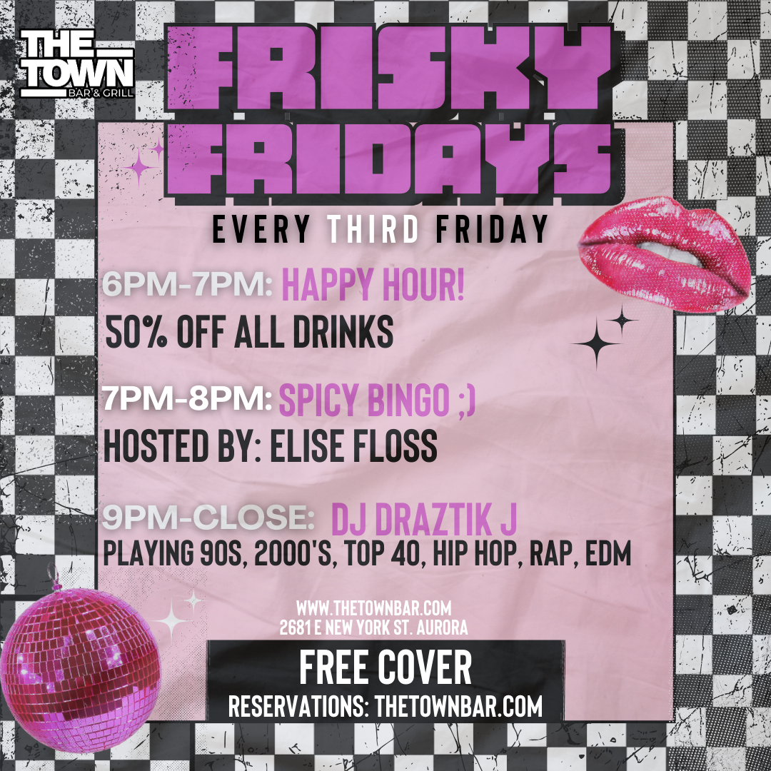 Frisky Fridays - Happy Hour - Spicy Bingo & Dance Party!