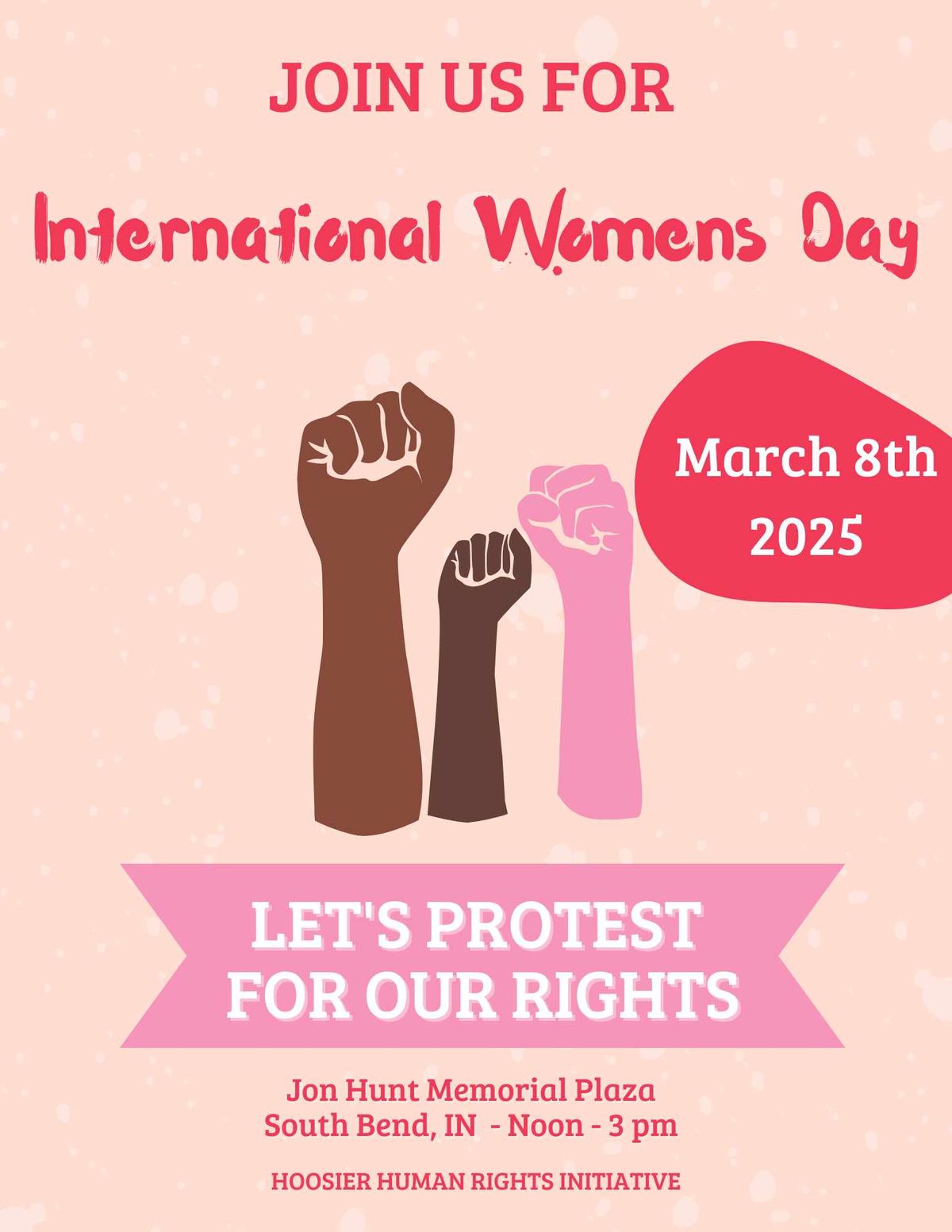 South Bend, IN: International Women's Day Protest for Our Rights