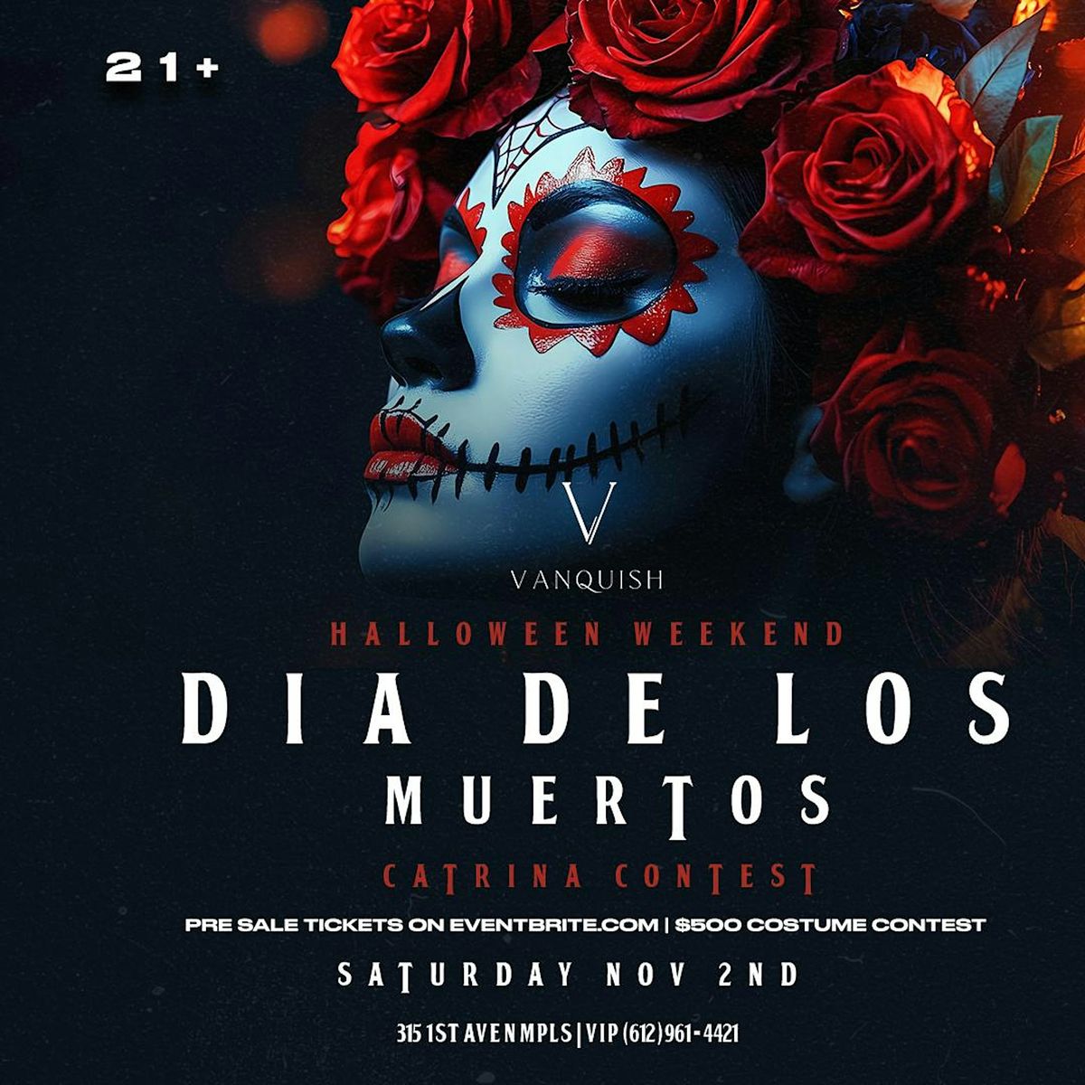 DIA DE LOS MUERTOS AT VANQUISH | HALLOWEEN WEEKEND 21+