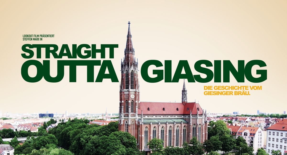 STRAIGHT OUTTA GIASING - DIE GESCHICHTE VOM GIESINGER BR\u00c4U | Kino, Mond & Sterne