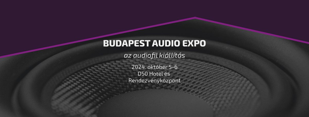 Budapest Audio Expo 2024