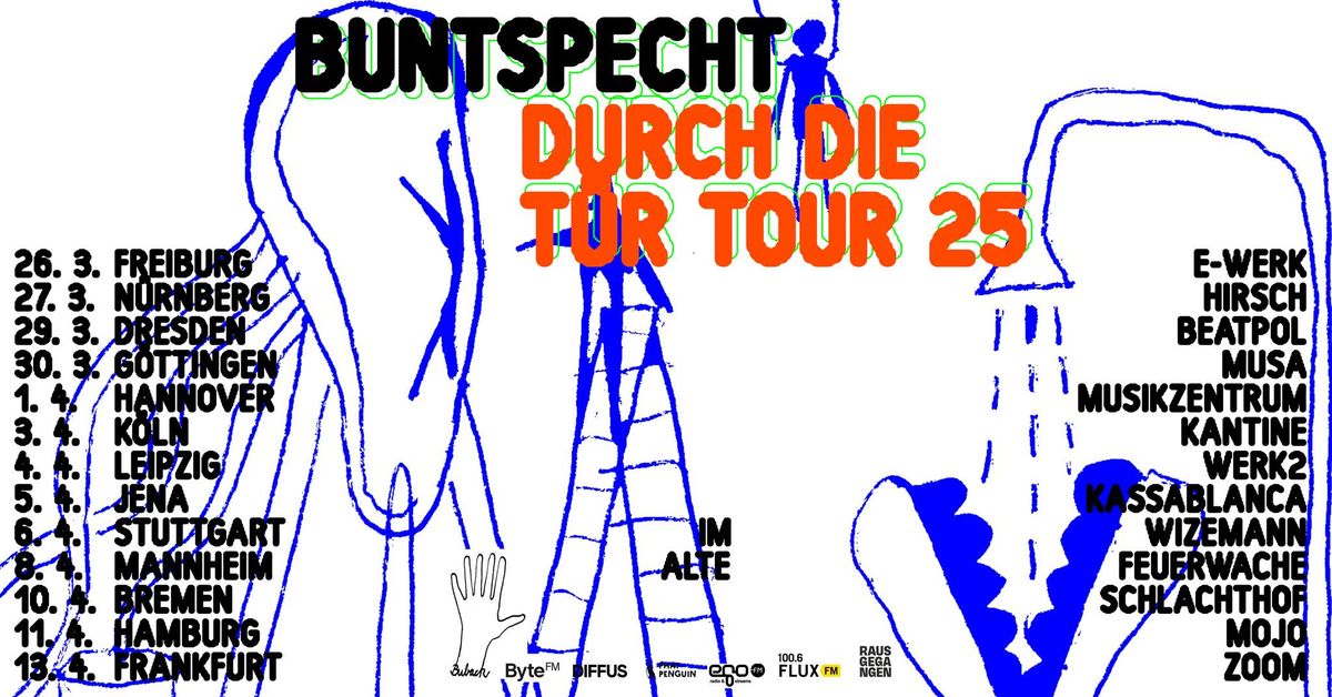 BUNTSPECHT - DURCH DIE T\u00dcR - TOUR 2025 | JENA