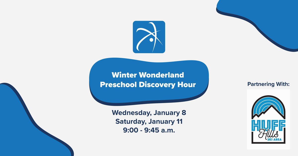 Winter Wonderland Preschool Discovery Hour