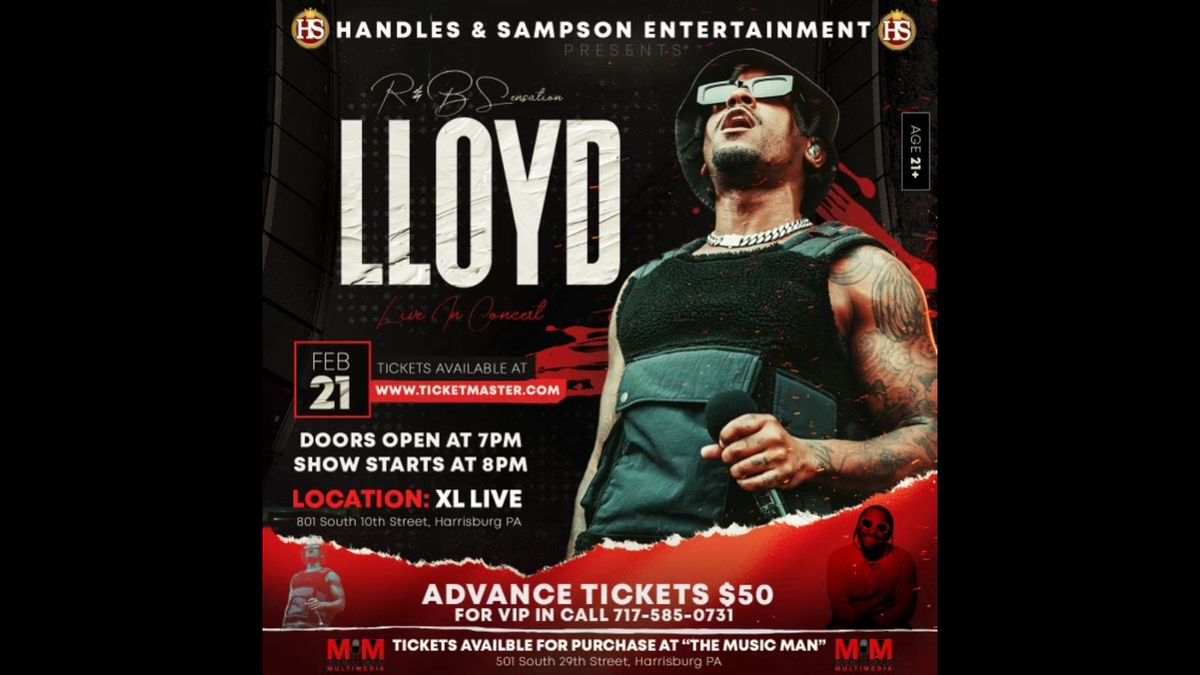 Handles & Sampson Present:  Lloyd @ XL LIVE