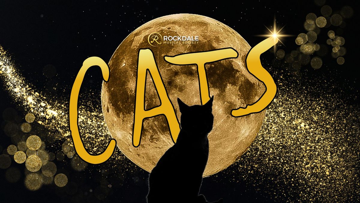 CATS THE MUSICAL BY ROCKDALE MUSICAL SOCIETY