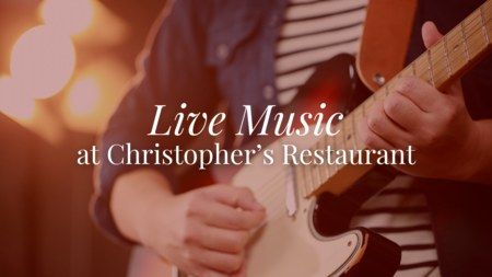 Live Music at Christopher's Restaurant 