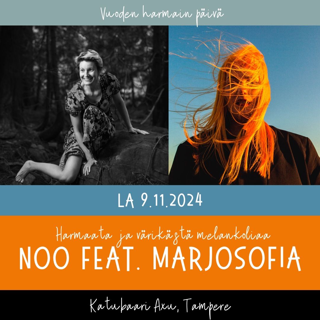 Noo feat Marjosofia - harmaata ja v\u00e4rik\u00e4st\u00e4 melankoliaa