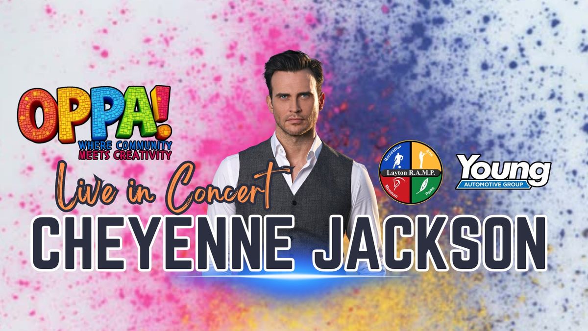 Broadway Superstar Cheyenne Jackson Headlines OPPA!'s Broadway Access Concert