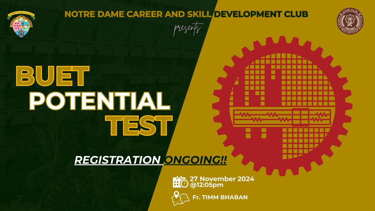 NDCSDC Presents BUET POTENTIAL TEST