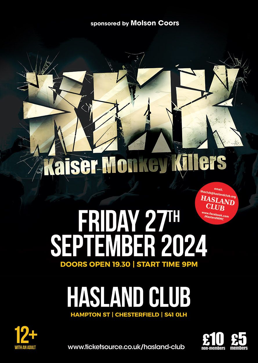 The KMK ~ Kaiser Monkey Killers