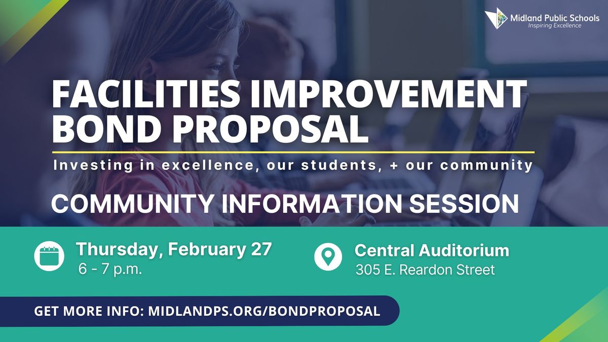 Facilities Improvement Bond Proposal Community Info Session