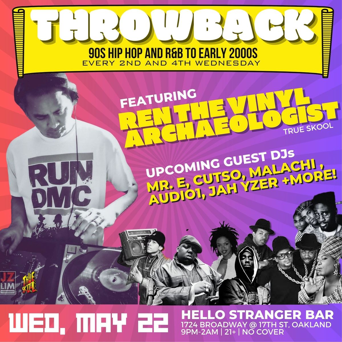 THROWBACK (90s Hip Hop & R&B to early 2000s) with Ren the Vinyl Archaeologist and special guest DJs