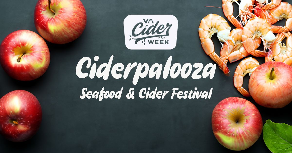 Ciderpalooza Seafood & Cider Festival