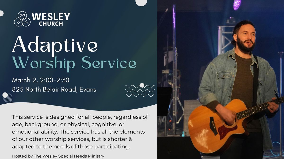 Adaptive Worship Service