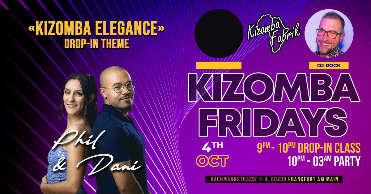 Kizomba Fridays Oct 4th - Drop-in by Phil & Dani - Music by Dj Rock