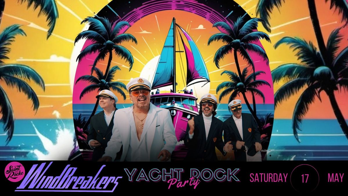 Yacht Rock Party w\/ The Windbreakers - 5\/17