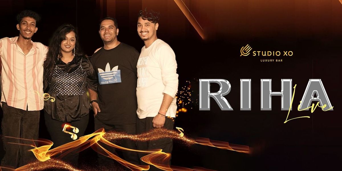 Studio XO Presents Riha Live