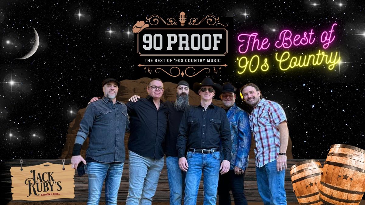 90 PROOF Country @ Jack Ruby's Saloon (Dallas)