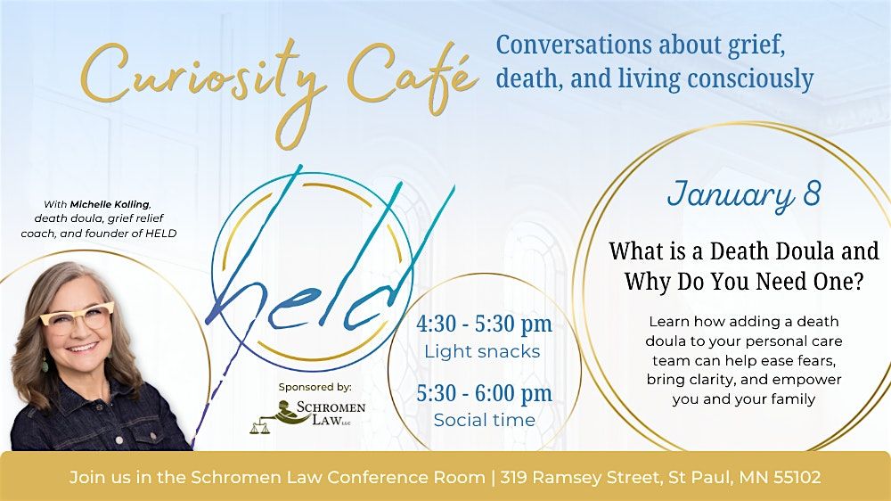 Curiosity Cafe: What is a Death Doula and Why Do You Need One?