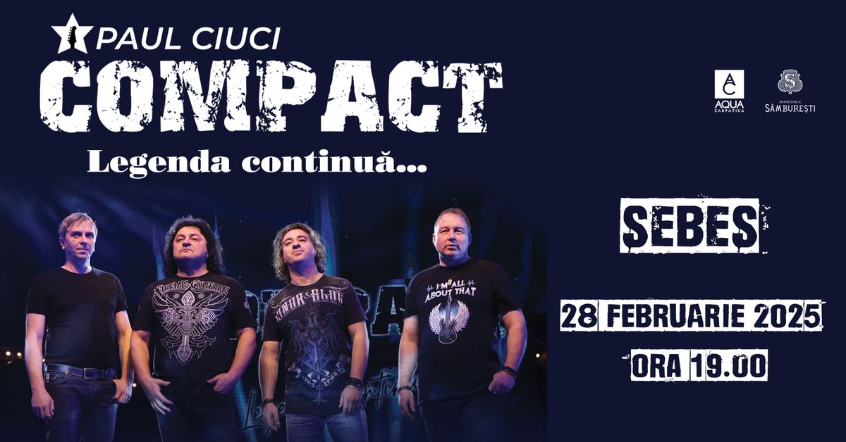 Concert Compact la Centrul cultural Lucian Blaga, Sebe\u0219