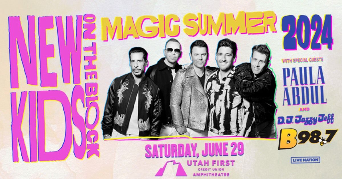B98.7 Welcomes New Kids On The Block Magic Summer 2024 with Paula Abdul and DJ Jazzy Jeff!!!