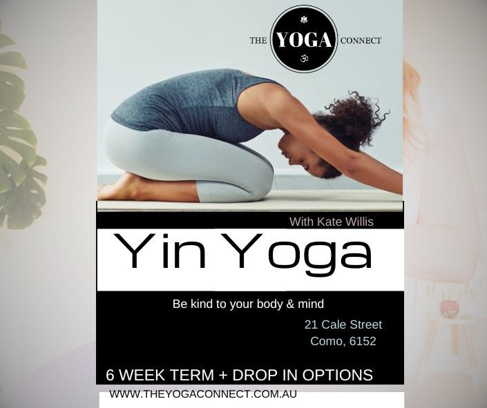 Yin Yoga - Wednesdays 9am - 21 Cale Street Como 6152