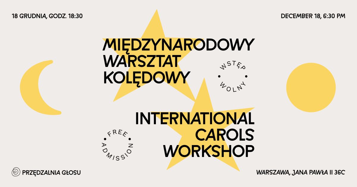 Warsztat tradycyjnych kol\u0119d dla ka\u017cdego \u2219 Folk Carols Workshop for Everyone