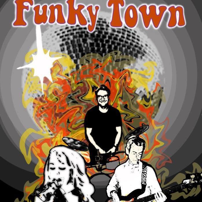 Funky Town   FREE ENTRY