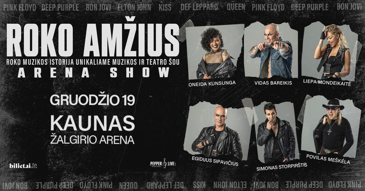 ROKO AM\u017dIUS: ARENA SHOW | Kaunas